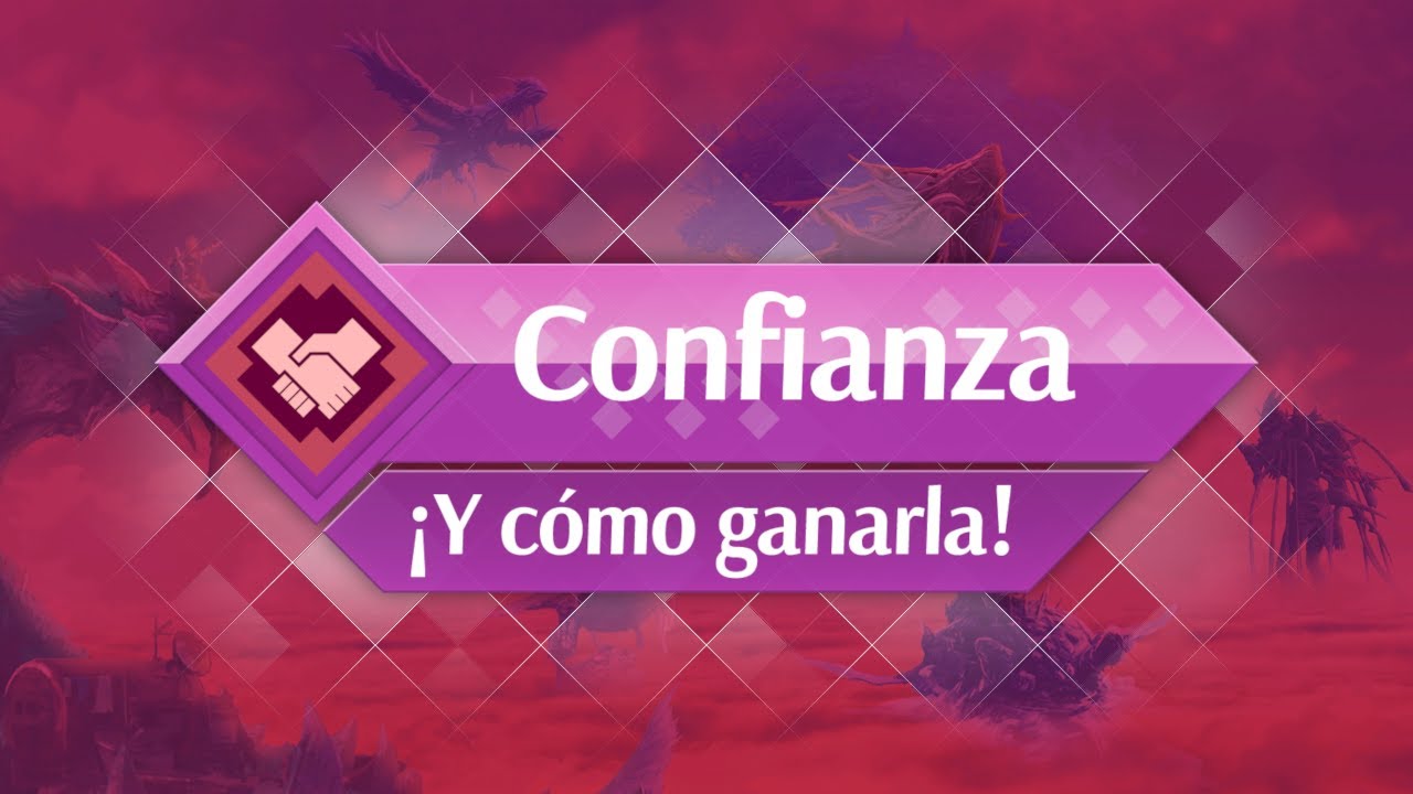 Todo sobre la Confianza - Xenoblade Chronicles 2 [ESPAÑOL]
