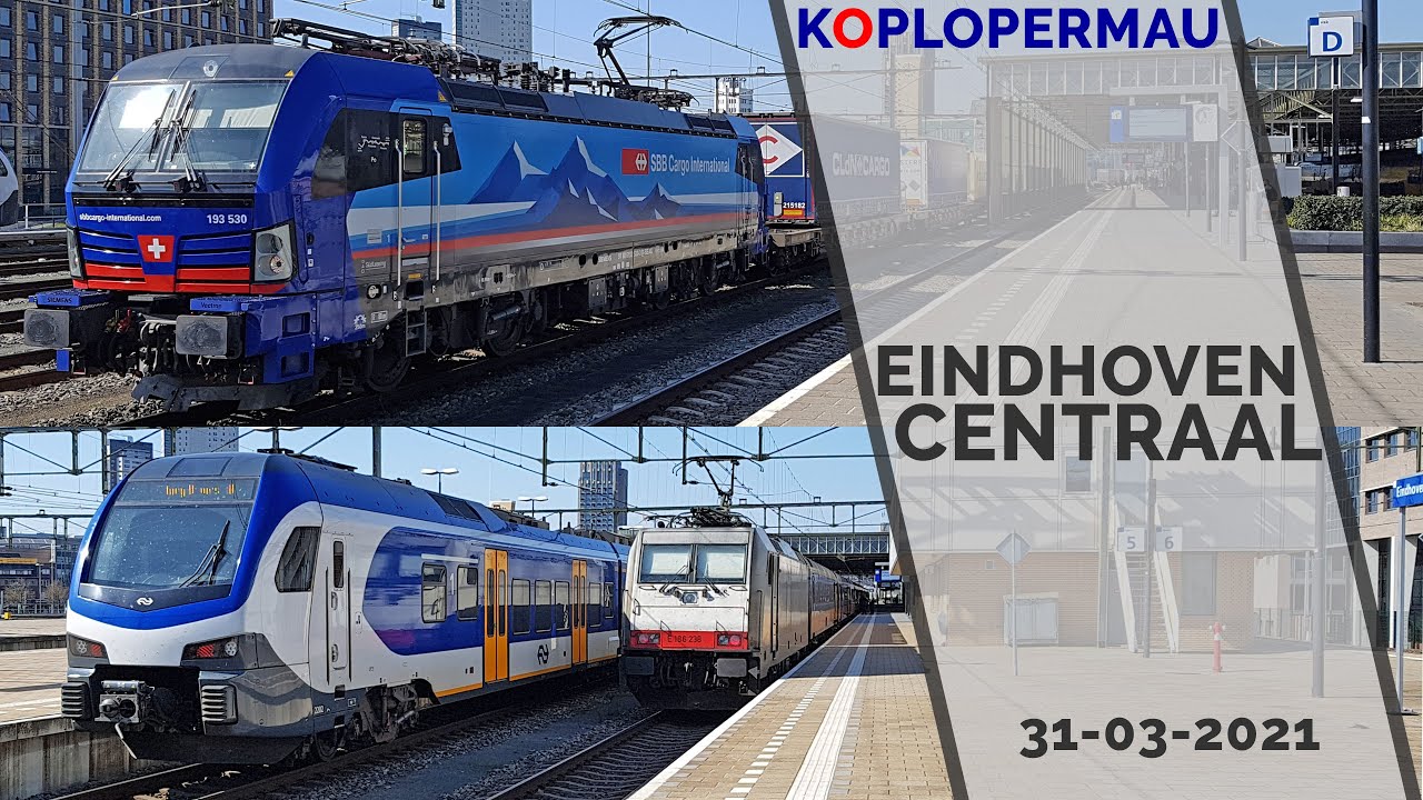 Treinen en Goederentreinen op station Eindhoven Centraal - 31 maart 2021