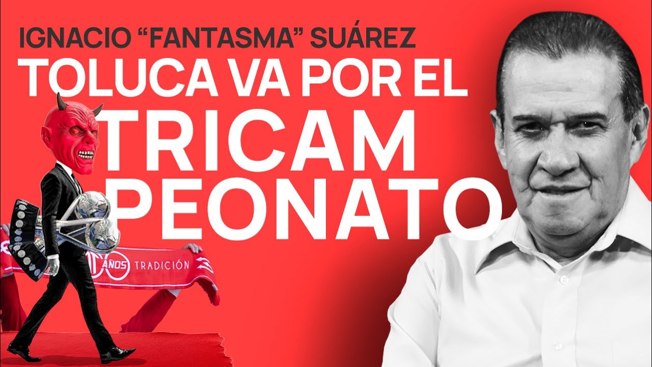 Toluca va por el tricampeonato
