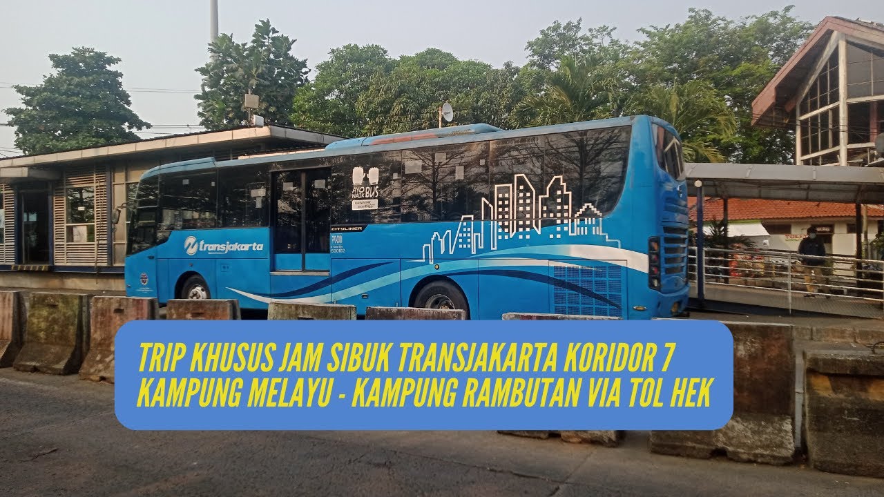 FULL TRIP Paling Cepat via Tol HEK ke Kampung Rambutan dari Kampung Melayu TransJakarta Koridor 7