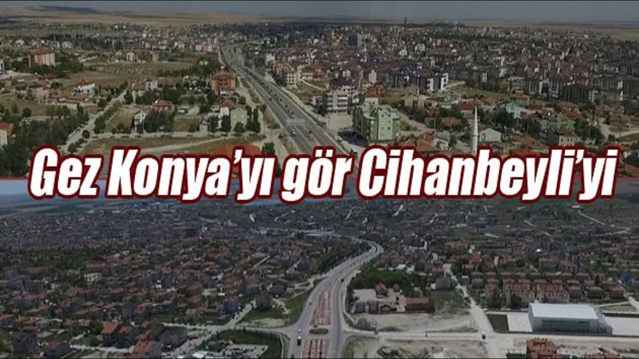 Cihanın Beyi: Cihanbeyli #cihanbeyli #konya Cihanbeylide Gezilecek Yerler Cihanbeylide görülmesi ger