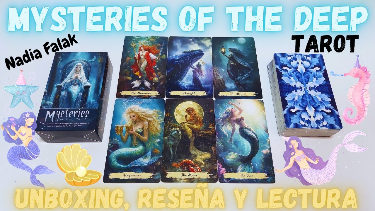 MYSTERIES OF THE DEEP TAROT 🧜‍♀️ Tarot de Sirenas ⭐ Unboxing, Reseña y Lectura 💜 Nadia Falak