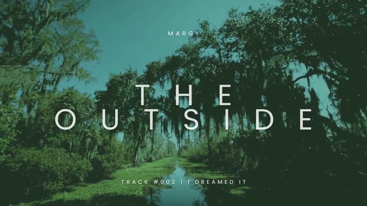 Margy - The Outside