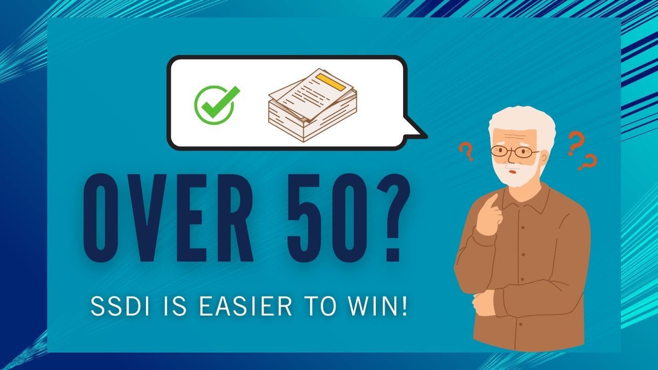 Why Age Matters in SSDI Claims: Benefits for Claimants Over 50