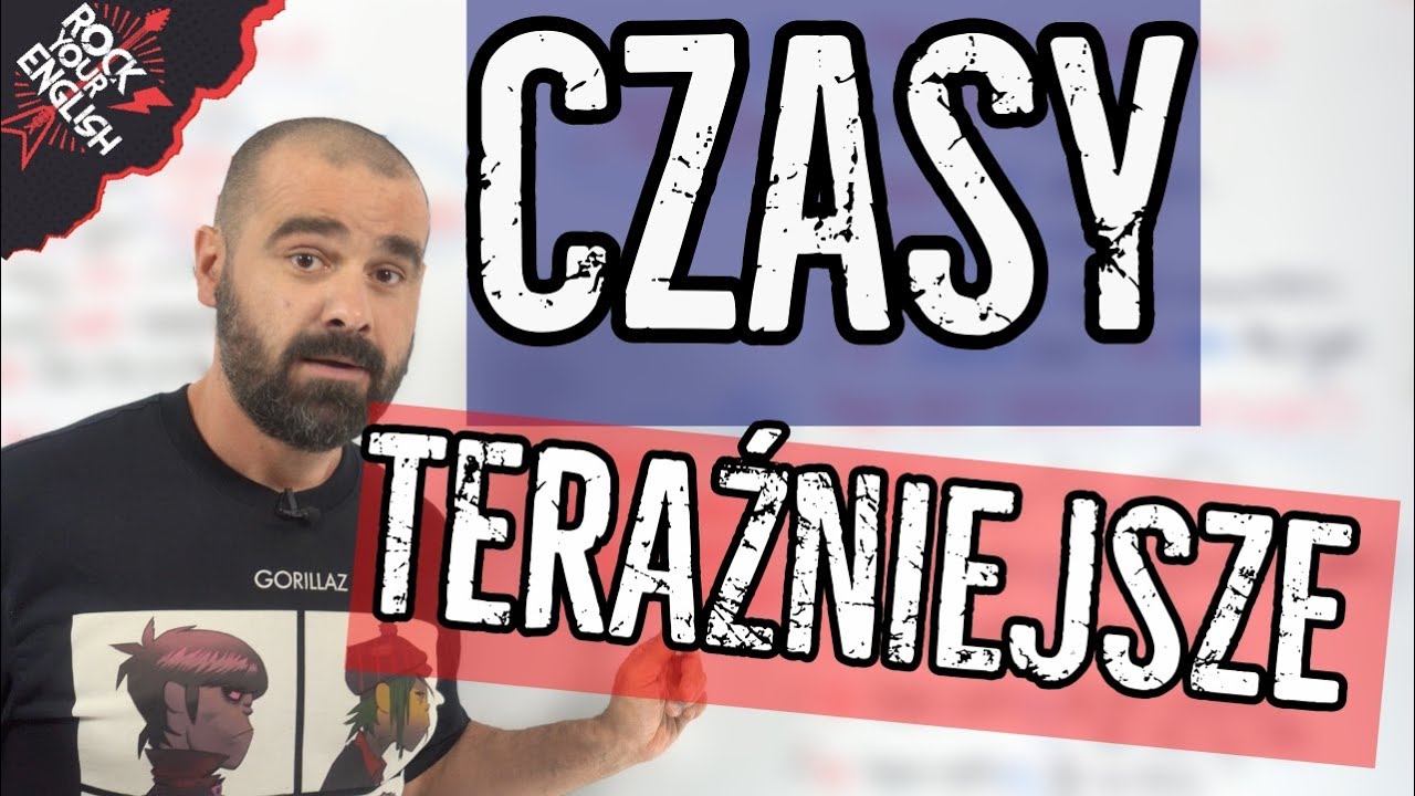 Czasy teraźniejsze NA PRZYKŁADACH | ROCK YOUR ENGLISH 
