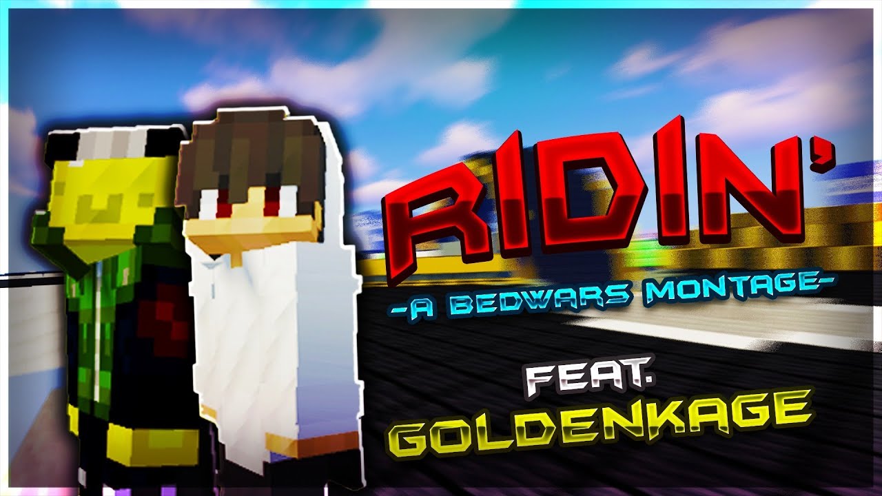Ridin' - A Bedwars Montage // A Bedwars Edit | feat. GoldenKage | Hypixel Bedwars