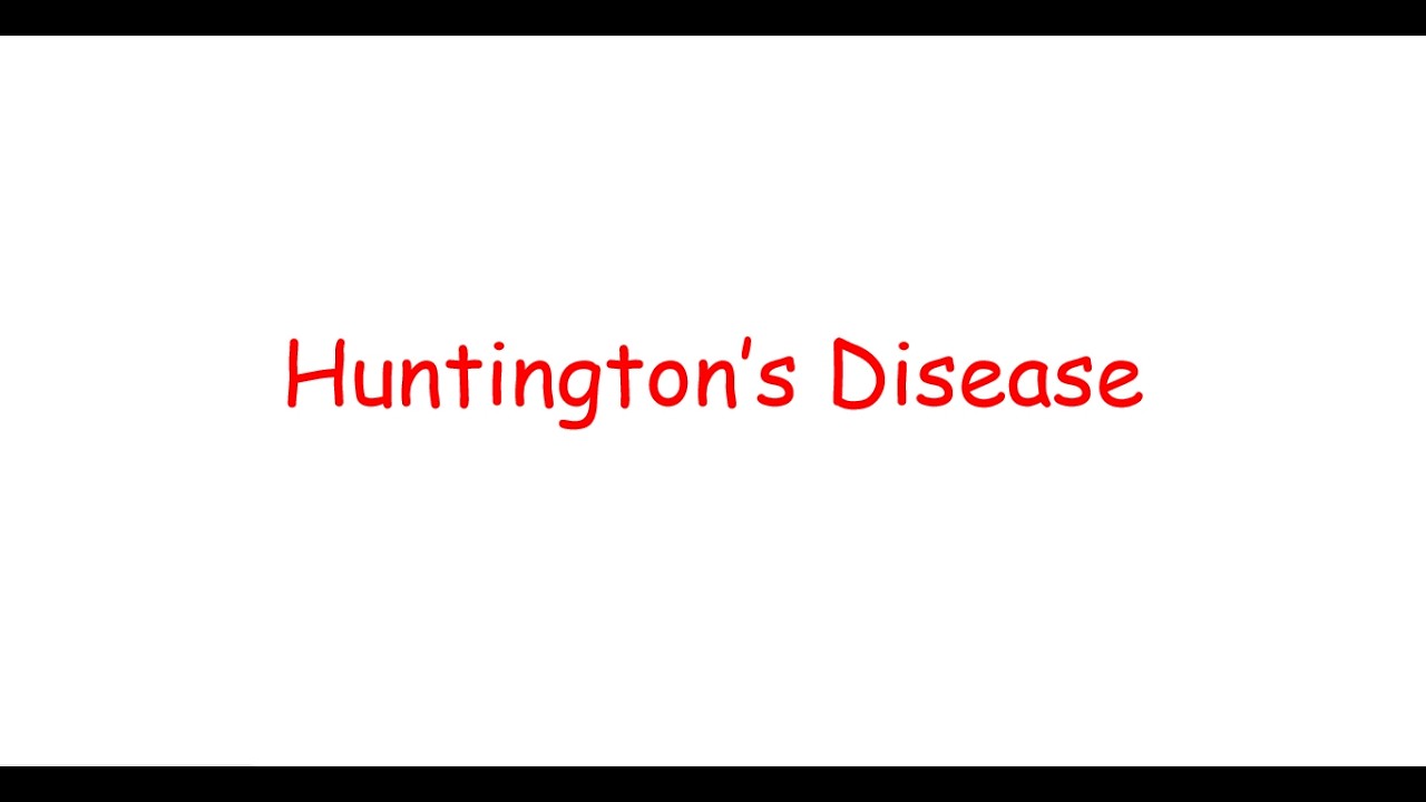 Huntington's Disease