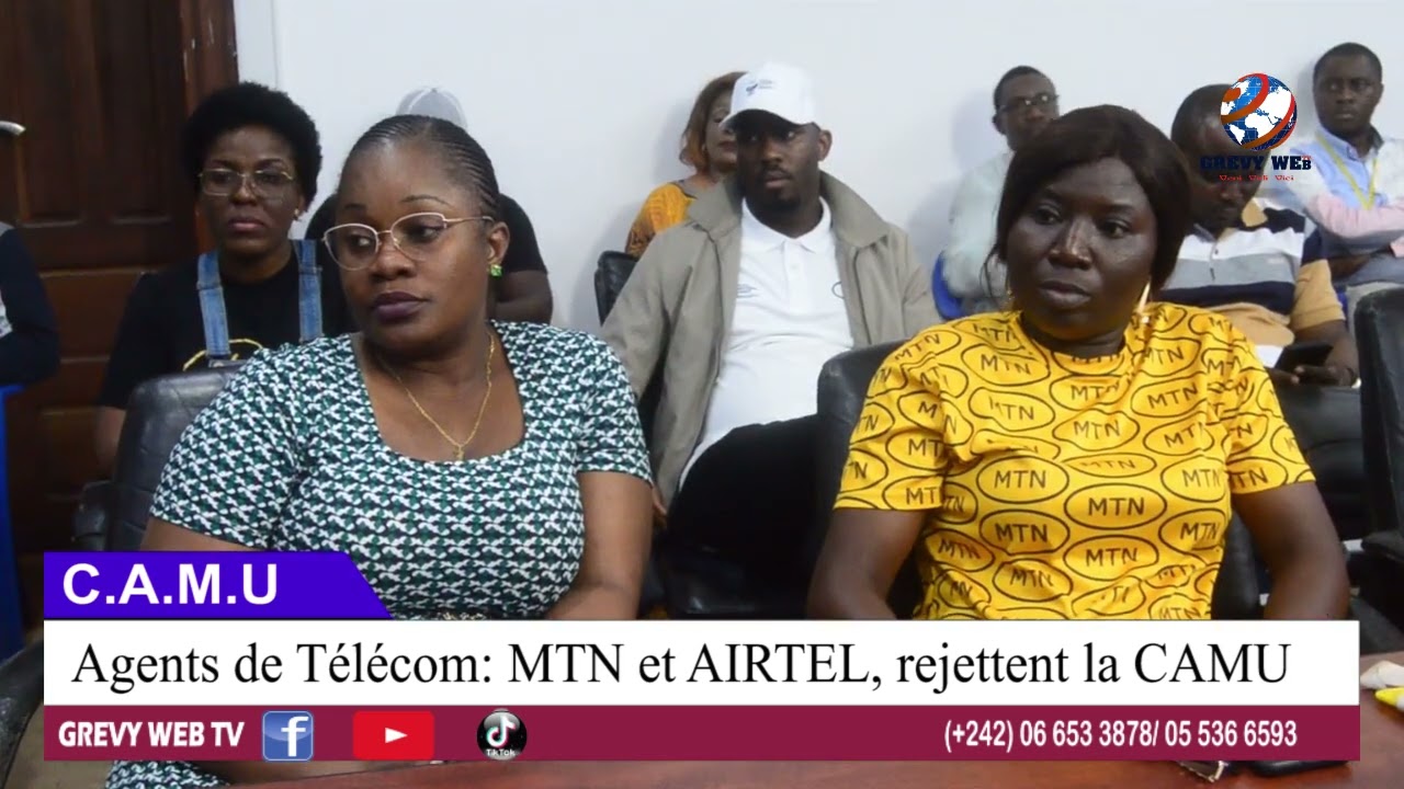 Sécurité Sociale travailleurs de MTN-CONGO et AIRTEL-CONGO disent non a la CAMU @grevywebtv7831