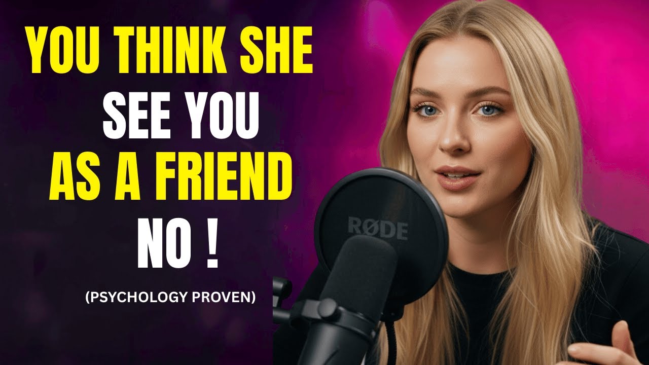 You Think She Only Sees You As A Friend Notice   HIS, She is Secretly Attracted To You