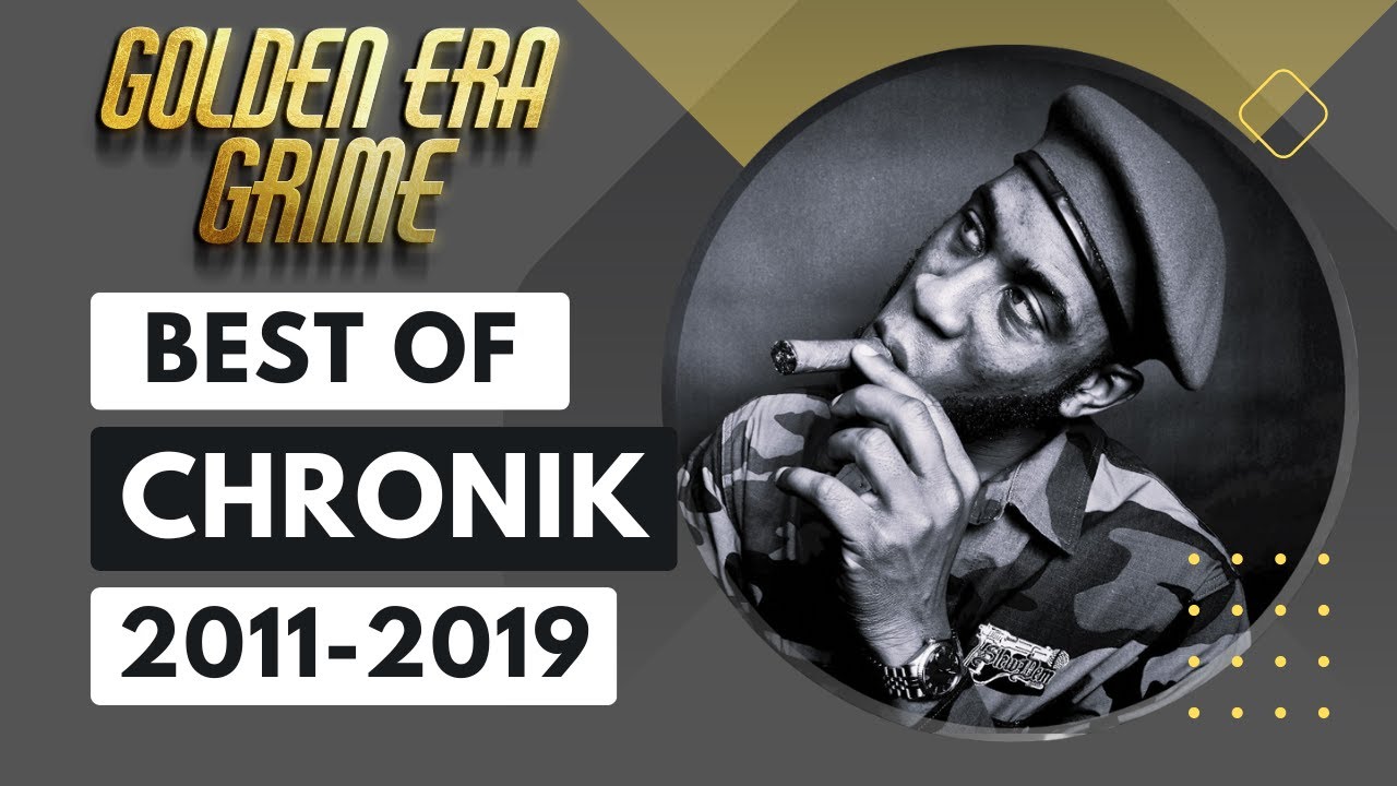 The Best Of Chronik: Grime/Radio Sets [2011-2019]