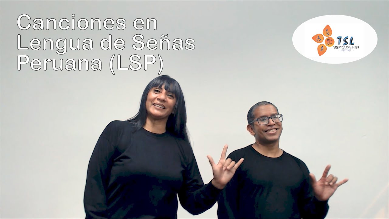 Canciones en Lengua de Señas Peruana (LSP) - Te quiero yo