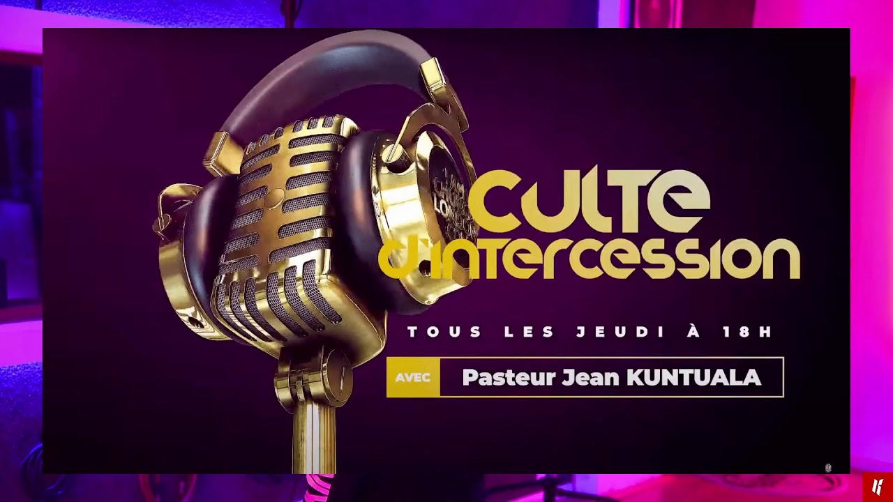 Culte D'INTERCESSION du 11 JANVIER 2024