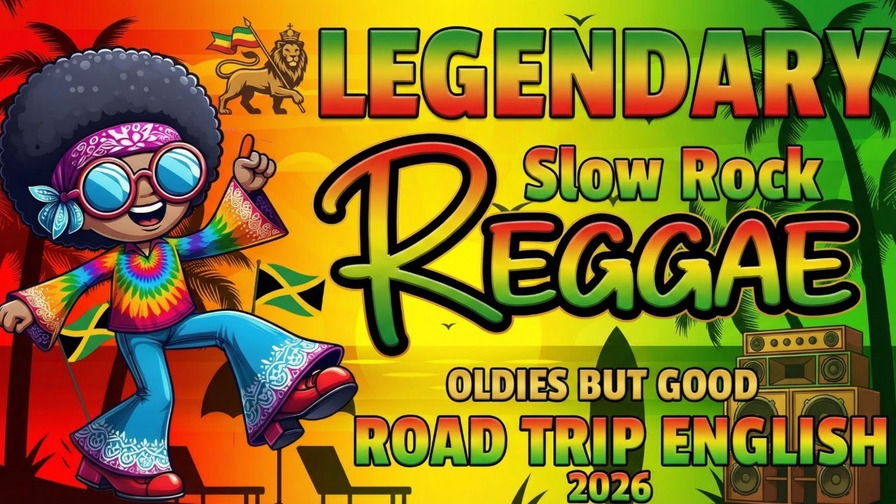 All Time Favorite Reggae Songs 2026 | The Best Relaxing Music Playlist For Chill Road Trip