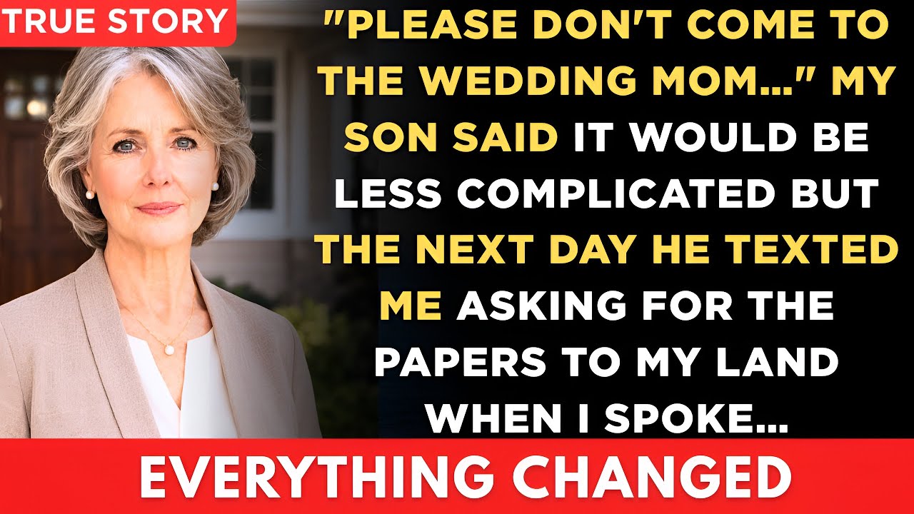 My Son Told Me Not To Come To His Wedding — Then Asked For The Papers To My Property