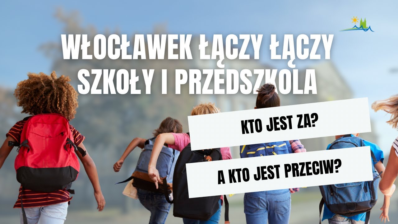 Włocławek łączy szkoły i przedszkola
