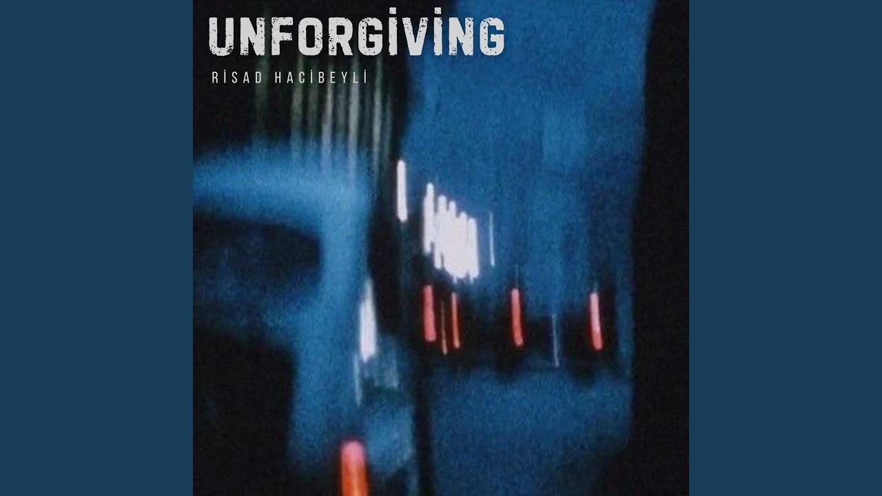 Unforgiving