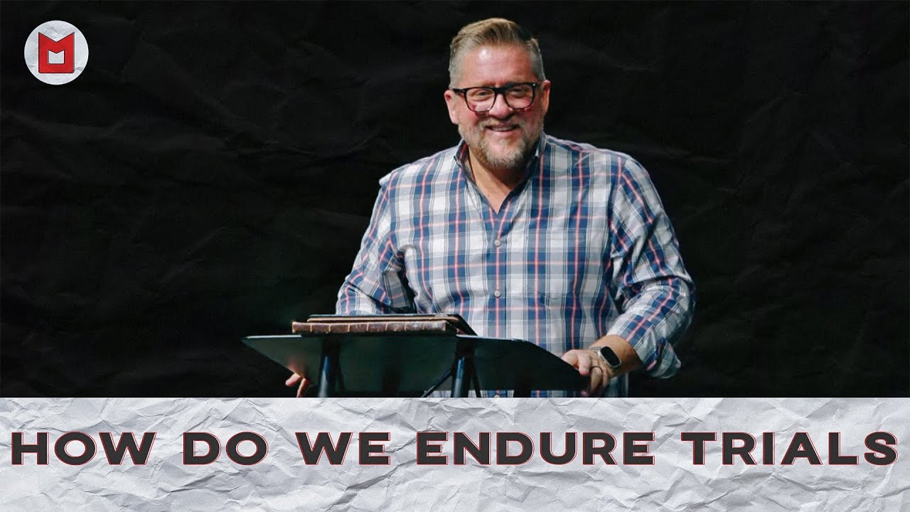 James 1:12-15 | How Do We Endure Trials