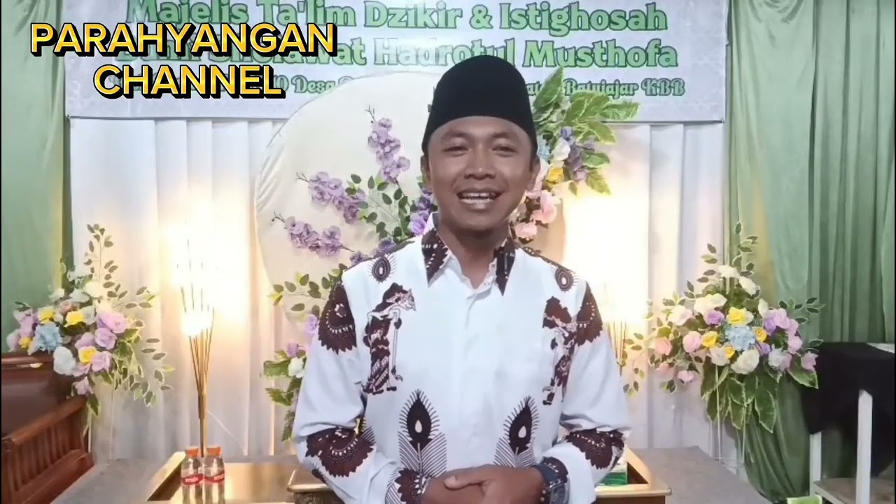 RUTIN MINGGUAN MAJELIS BUMI SHOLAWAT & DZIKIR HADROTUL MUSTHOFA BATUJAJAR