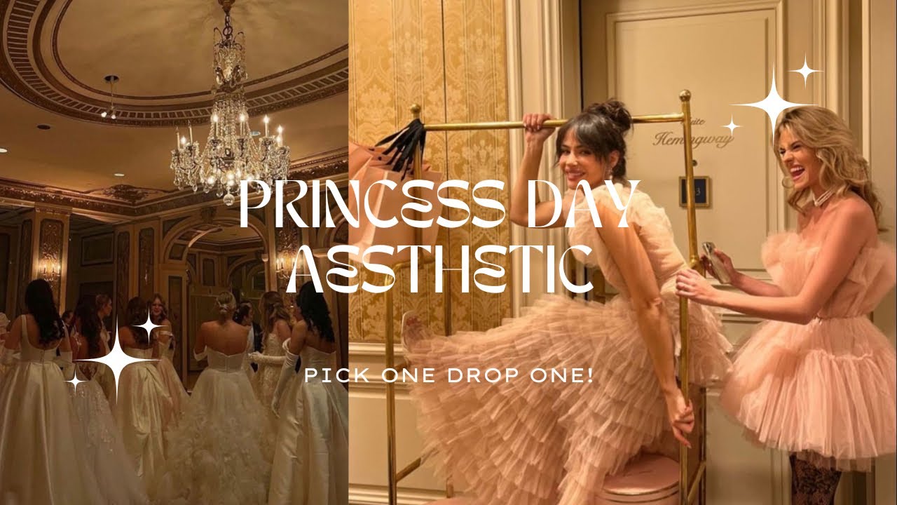 princess life aesthetic | pick one drop one