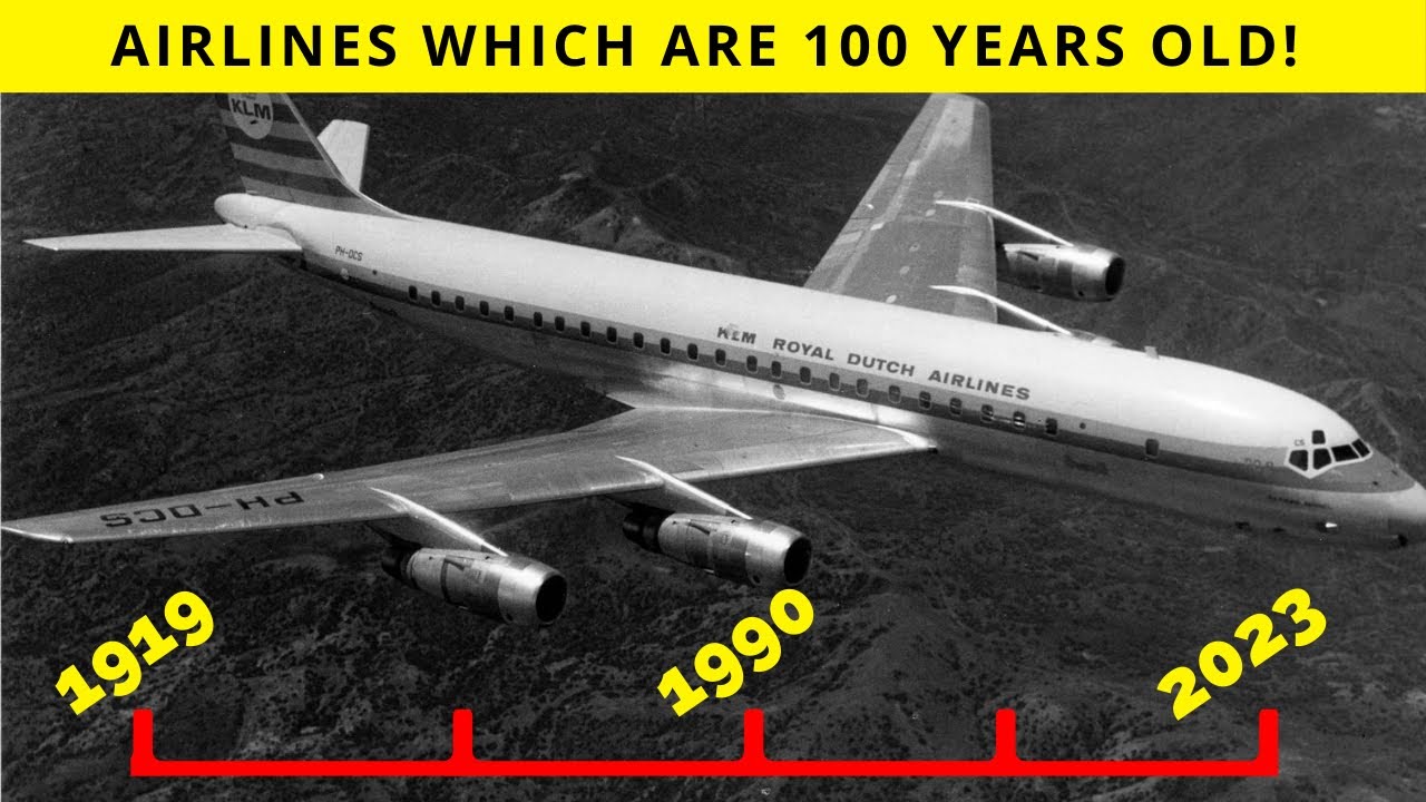 Airlines which are 100 Years Old!