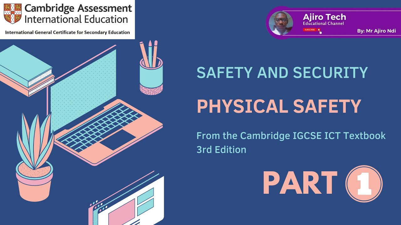 IGCSE ICT Paper 1 - Safety and Security - Physical Safety - Chapter 8
