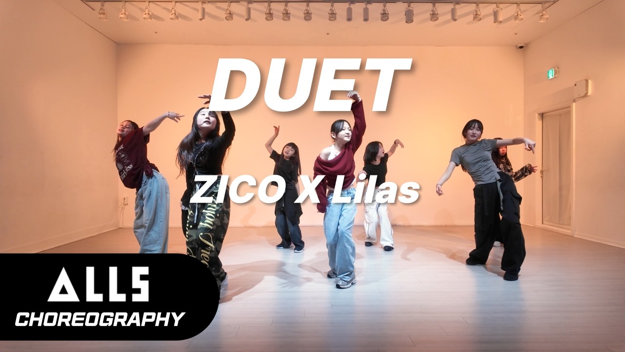 ZICO X Lilas - DUETㅣCHOREOGRAPHY CLASSㅣ