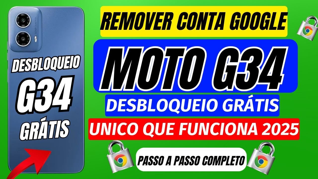 Motorola G34  Desbloqueio Conta Google Motorola G34 - Remover FRP G34 - Android 14 ATUALIZADO 2026