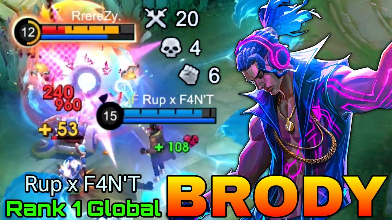 20 Kills Brody Deadly Goldlaner - Top 1 Global Brody by Rup x F4N'T - Mobile Legends
