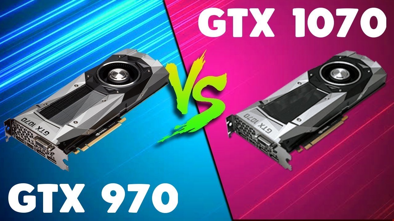GTX 1070 vs GTX 970 Comparison