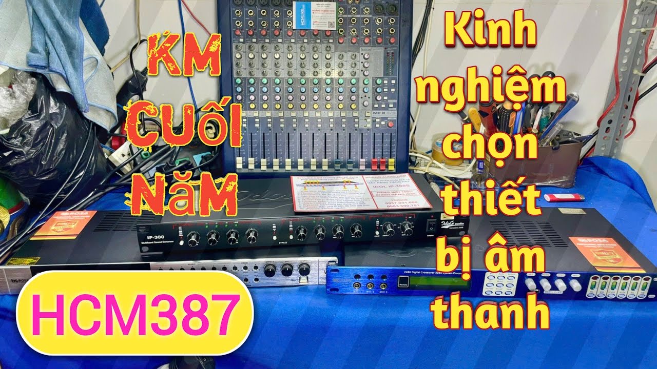 [HCM387] KM cuối năm, kinh nghiệm chọn thiết bị âm thanh. HCMLIKE AUDIO. 0937031686