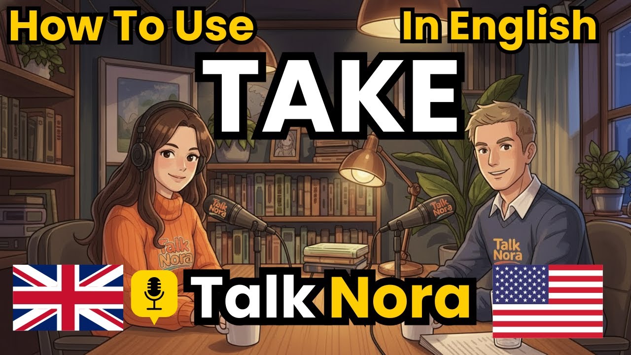 How to Use TAKE in Everyday Conversations in English | English Conversation Practice