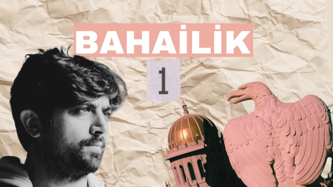 Dünyanın En Hızlı Büyüyen Dini: Bahailik - 1