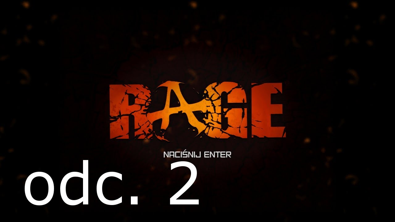 Zagrajmy w RAGE [PL] odc.2 