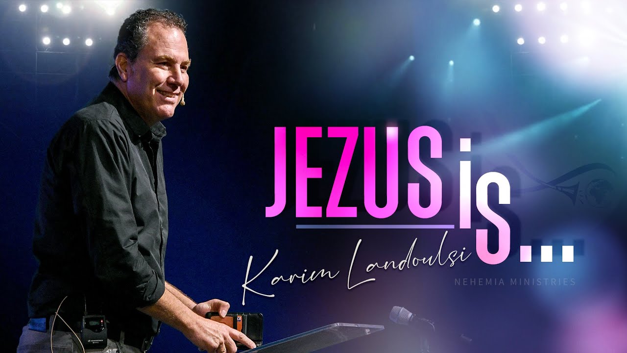 Nehemia Ministries Preek | Jezus is (Karim Landoulsi) @nehemiaministries