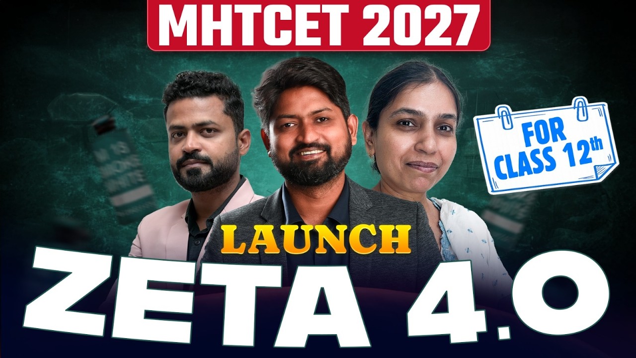 Zeta 4.0 Launch LIVE 🔥 | Class 12th + MHT CET 2027 | GanitAnk #mhtcet2027