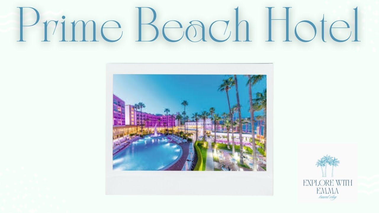 Marmaris Prime Beach Hotel Walkaround August 2025