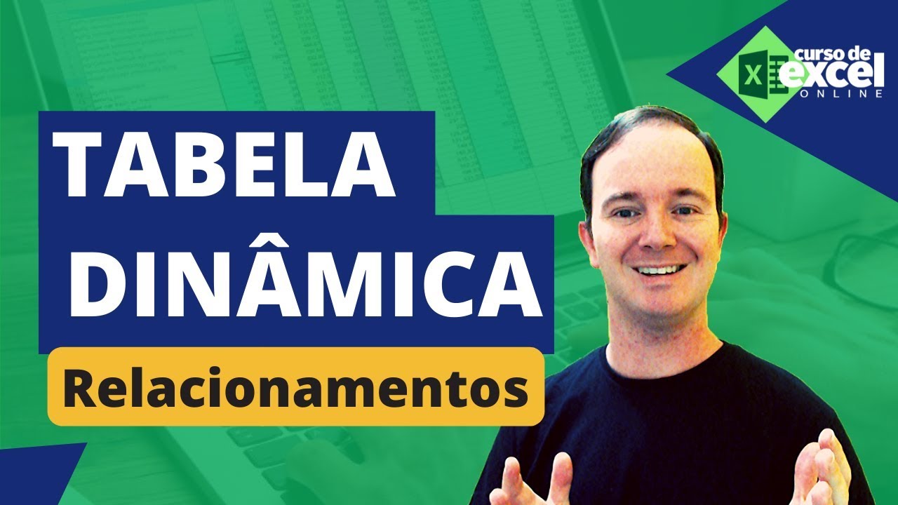 Tabela Dinâmica Utilizando Várias Tabelas  no EXCEL | Relacionamento entre Tabelas