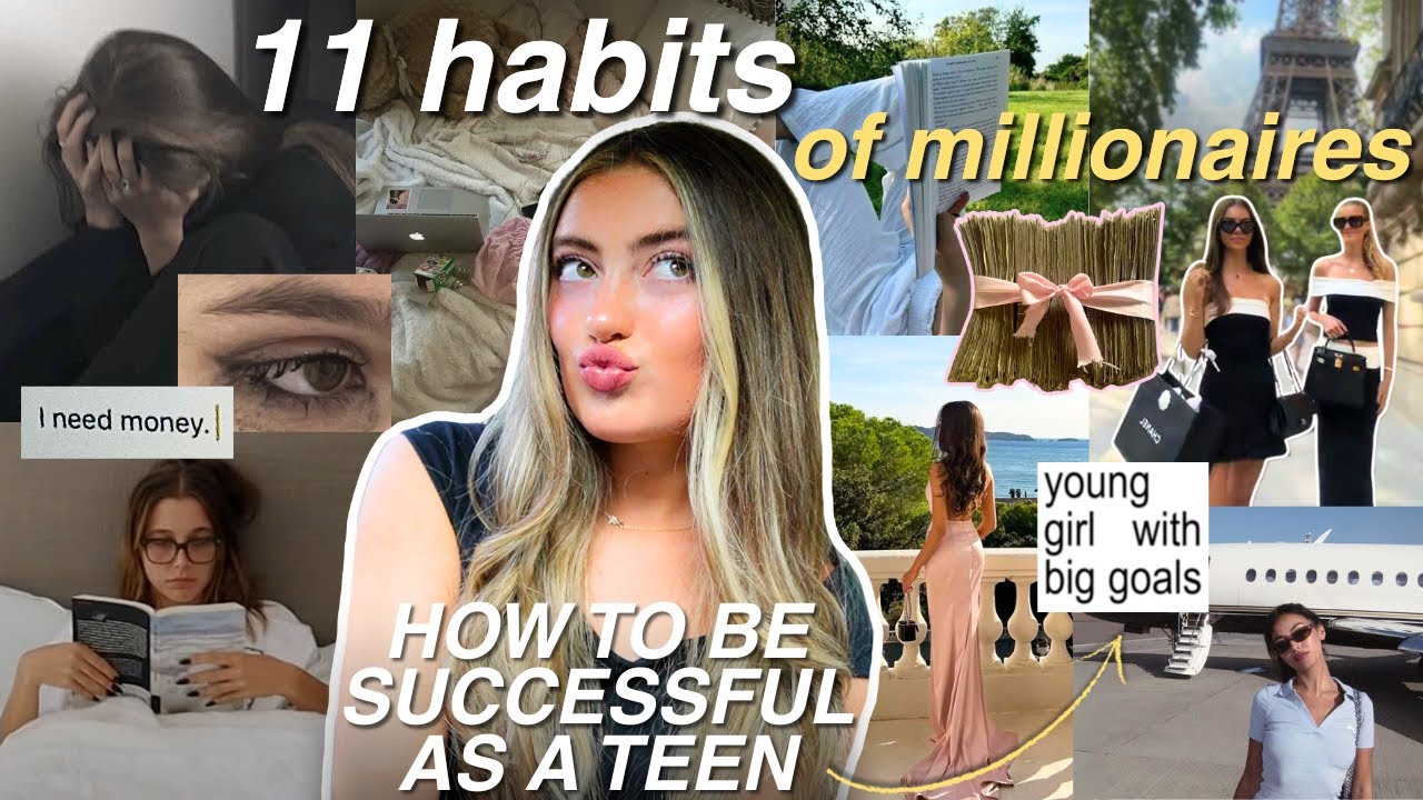 11 habits for TEENS to become MILLIONAIRES (how to make money series)