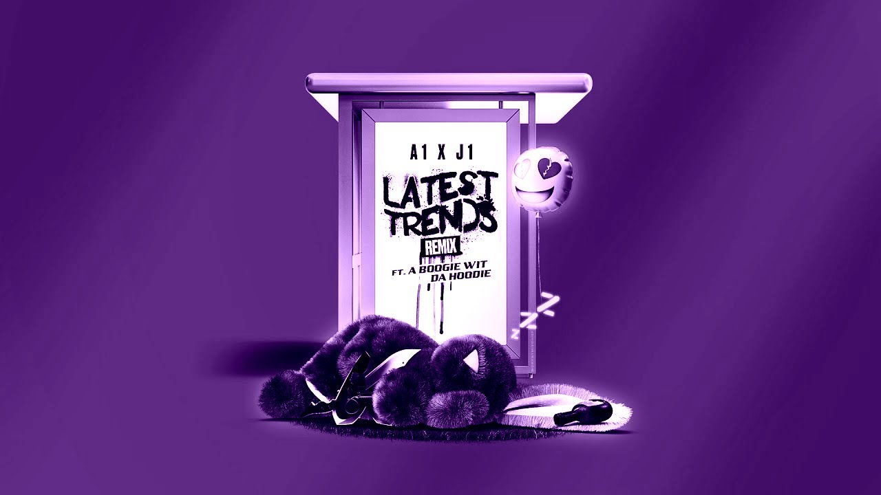 A1 x J1 - Latest Trends (Remix) Ft. A Boogie Wit da Hoodie [ slowed + reverb ]