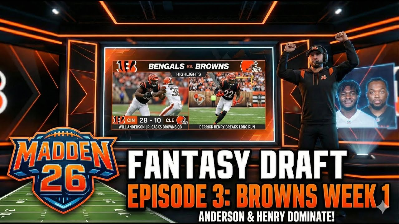 Week 1 DOMINATION! Will Anderson & King Henry GO OFF vs Browns! | Bengals Fantasy Franchise Ep. 3