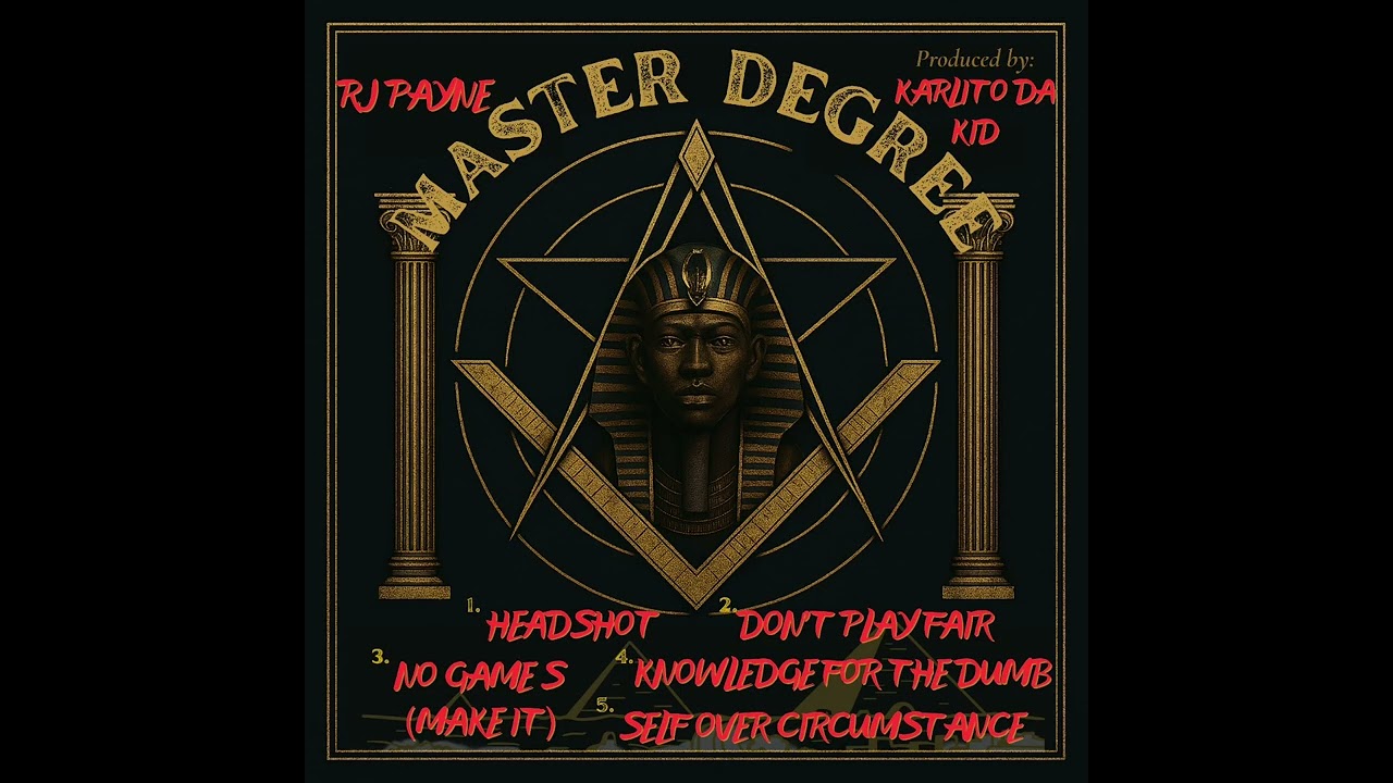 RJ Payne - MASTER DEGREE (Prod. KarlitoDaKid) (New EP)