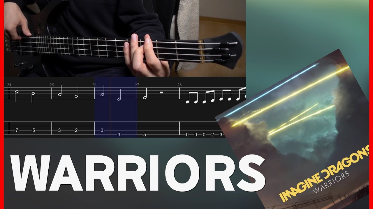 Imagine Dragons - Warriors [Bass cover] (+Tab)
