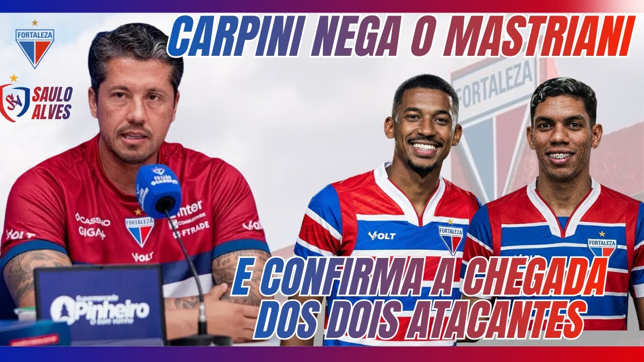 CARPINI NEGA O INTERESSE PELO MASTRIANI. E AGORA?