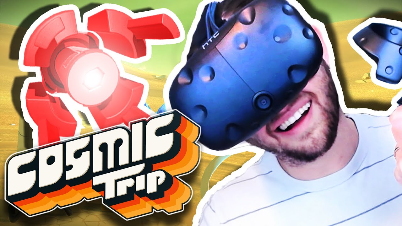 PUNCH WALLS AND WINDOWS | HTC VIVE | Cosmic Trip