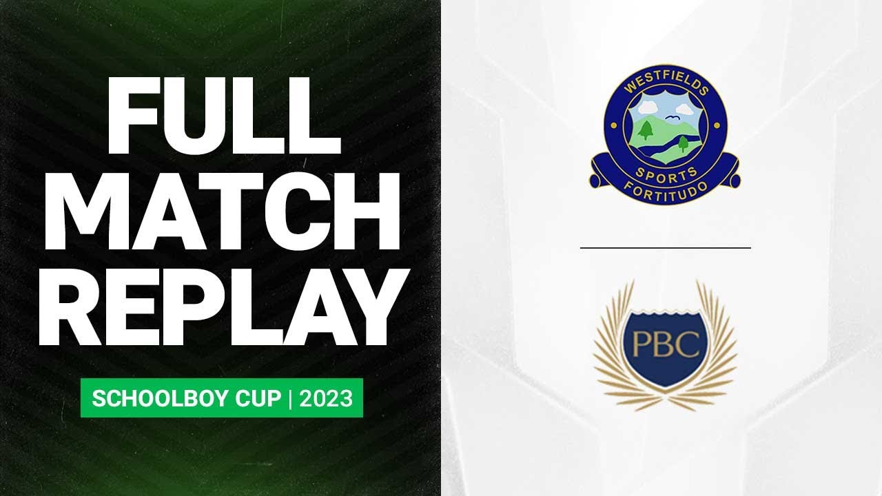National Schoolboy Cup Grand Final | Westfields Sports v Palm Beach Currumbin | Full Match Replay