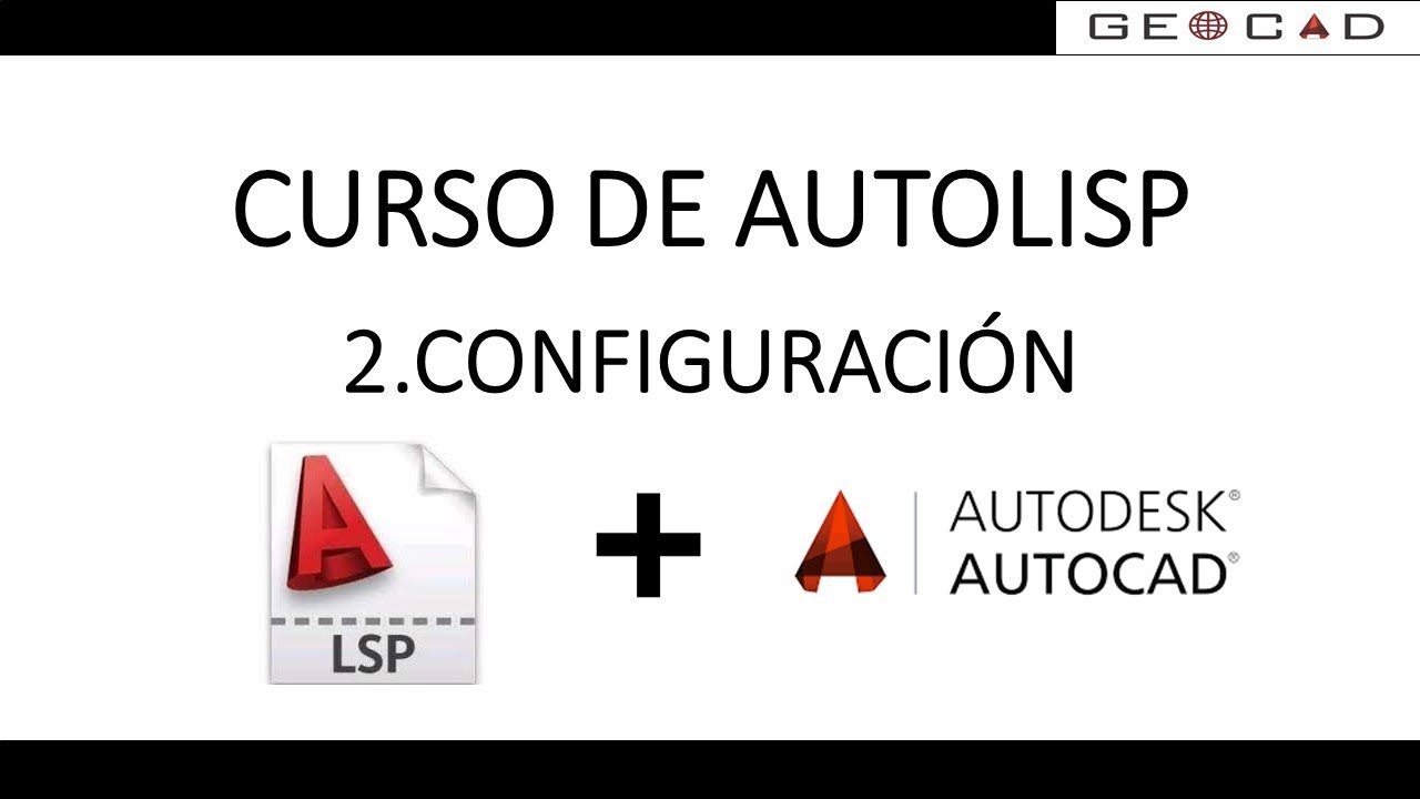 02.VISUAL STUDIO CODE AUTOLISP (Configuración)