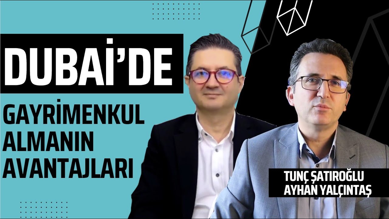 Dubai'de Gayrimenkul Almanın Avantajları