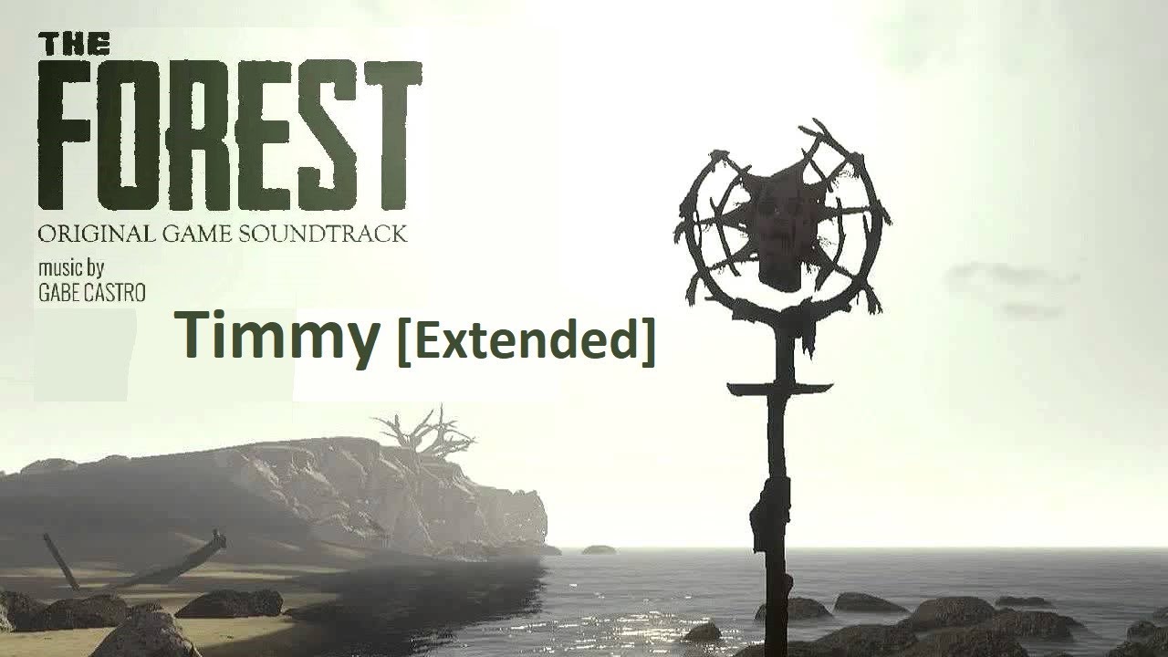 The Forest Soundtrack - Timmy [Extended]