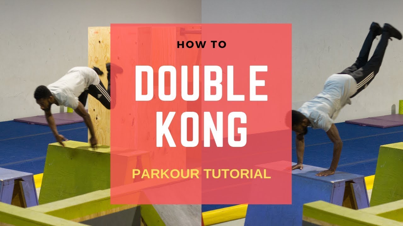 Learn How to Double Kong Vault - Parkour Tutorial Series