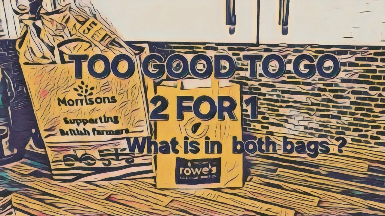 Too Good To Go Morrisons and Rowes
